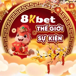 8KBET THẾ GIỚI SỰ KIỆN