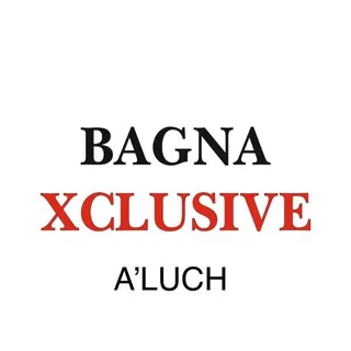 A’LUCH-BAGNA XCLUSIVE