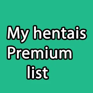 @hentais_premium_list